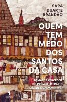 Quem Tem Medo dos Santos da Casa
