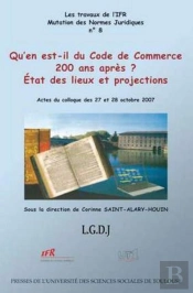 Qu'En Est-Il Du Code De Commerce 200 Ans Après ? État Des Lieux Et Projections