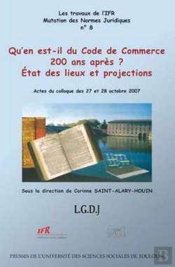 Bertrand.pt - Qu'En Est-Il Du Code De Commerce 200 Ans Après ? État Des Lieux Et Projections