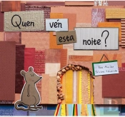 Quen Vén Esta Noite?