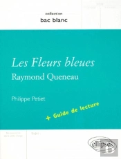 Queneau Les Fleurs Bleues Plus Guide De Lecture