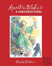 Quentin Blakes A Christmas Carol