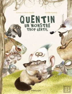 Bertrand.pt - Quentin, Un Monstre Trop Gentil