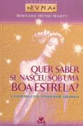 Quer Saber se Nasceu Sob uma Boa Estrela?
