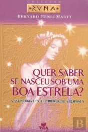 Quer Saber se Nasceu Sob uma Boa Estrela?