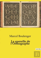 Querelle De Orthographe