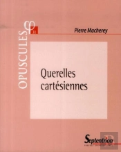 Querelles Cartésiennes