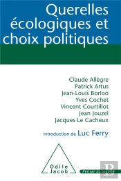 Querelles Ecologiques Et Choix Politiques