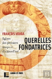 Querelles Fondatrices