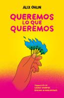 Queremos Lo Que Queremos