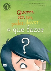 Querer, Ser, Ter, Poder, Dever