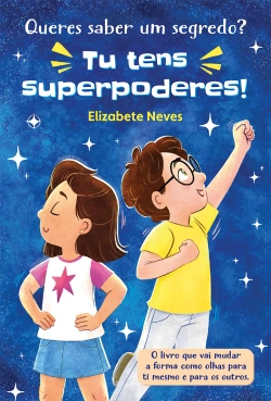 Bertrand.pt - Queres saber um segredo? Tu tens superpoderes!