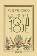 Queria-te Aqui Hoje - Vol.1 e 2
