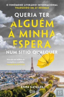 Bertrand.pt - Queria Ter Alguém À Minha Espera Num Sítio Qualquer