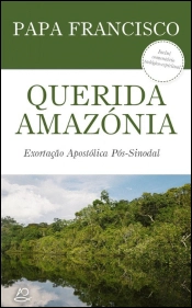Querida Amazónia