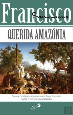 Bertrand.pt - Querida Amazónia