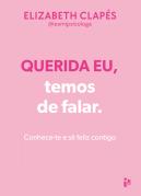Querida Eu, Temos de Falar.