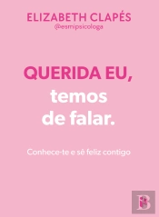 Querida Eu, Temos de Falar.