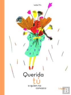 Bertrand.pt - Querida Tú A Quien No Conozco
