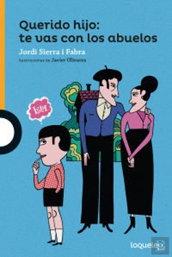 Bertrand.pt - Querido Hijo: Te Vas Con Los Abuelos