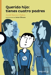 Querido Hijo: Tienes Cuatro Padres