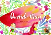 Querido Maxi: Libro Infantil Para Niños De 3 A 6 Años