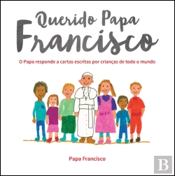 Bertrand.pt - Querido Papa Francisco