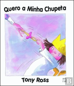 Bertrand.pt - Quero a Minha Chupeta
