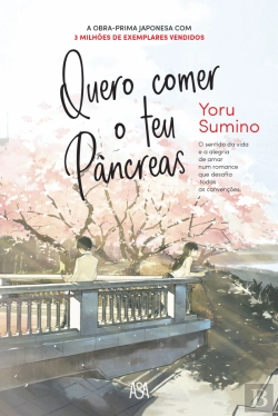 Bertrand.pt - Quero Comer o Teu Pâncreas