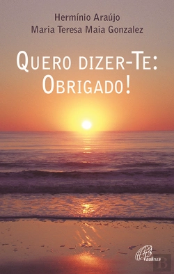 Bertrand.pt - Quero Dizer-Te: OBRIGADO!