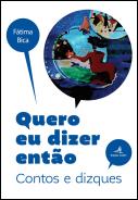 Quero Eu Dizer, Então