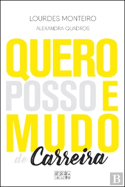 Bertrand.pt - Quero, Posso e Mudo de Carreira