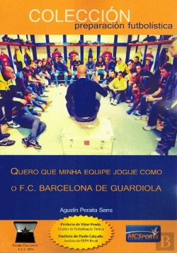 Bertrand.pt - Quero que Minha Equipe Jogue Como o F.C. Barcelona de Guardiola