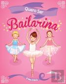 Quero Ser Bailarina
