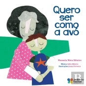 Quero ser como a avó