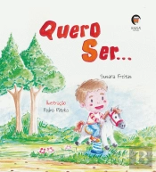 Quero Ser…