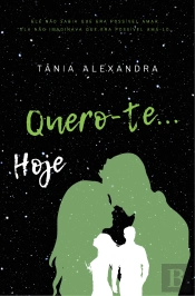 Quero-Te... Hoje