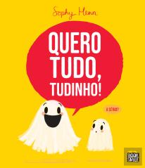 Quero Tudo, Tudinho!