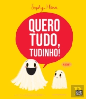 Quero Tudo, Tudinho!