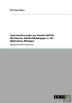 Bertrand.pt - Querschnittsstudie Zur Standstabilitaã‚Â¤T Abstinenter Alkoholabhaã‚Â¤Ngiger In Der Stationaã‚Â¤Ren Therapie