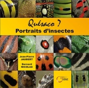 Quésaco ? Portraits D'Insectes