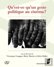 Qu'Est Ce Qu Un Geste Politique Au Cinéma