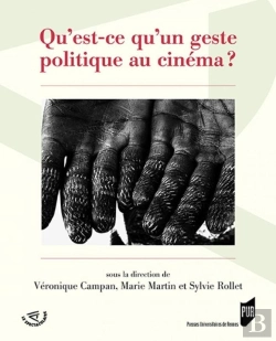 Bertrand.pt - Qu'Est Ce Qu Un Geste Politique Au Cinéma
