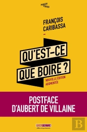 Qu'Est-Ce-Que Boire ? Critique De La Dégustation Des Vins