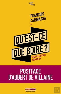 Bertrand.pt - Qu'Est-Ce-Que Boire ? Critique De La Dégustation Des Vins