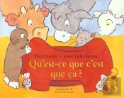 Qu'Est Ce Que C'Est Que Ça ?