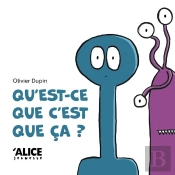 Qu'Est-Ce Que C'Est Que Ça ?