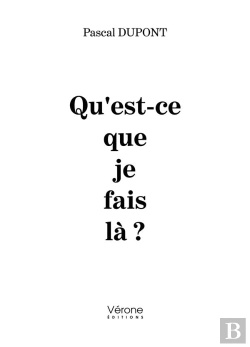 Bertrand.pt - Qu'Est-Ce Que Je Fais Là ?