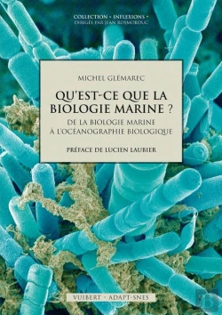Bertrand.pt - Qu'Est-Ce Que La Biologie Marine ? : De La Biologie Marine À L'Océanographie Biologique