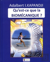 Qu'Est-Ce Que La Biomécanique ?